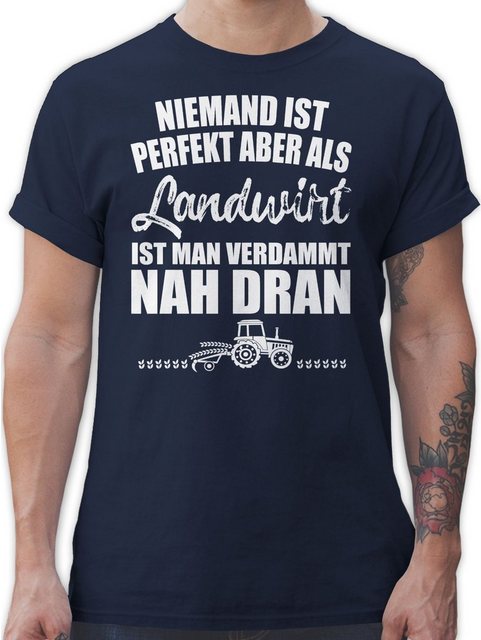 Shirtracer T-Shirt Niemand ist perfekt - Landwirt Landwirt Geschenk Bauer günstig online kaufen