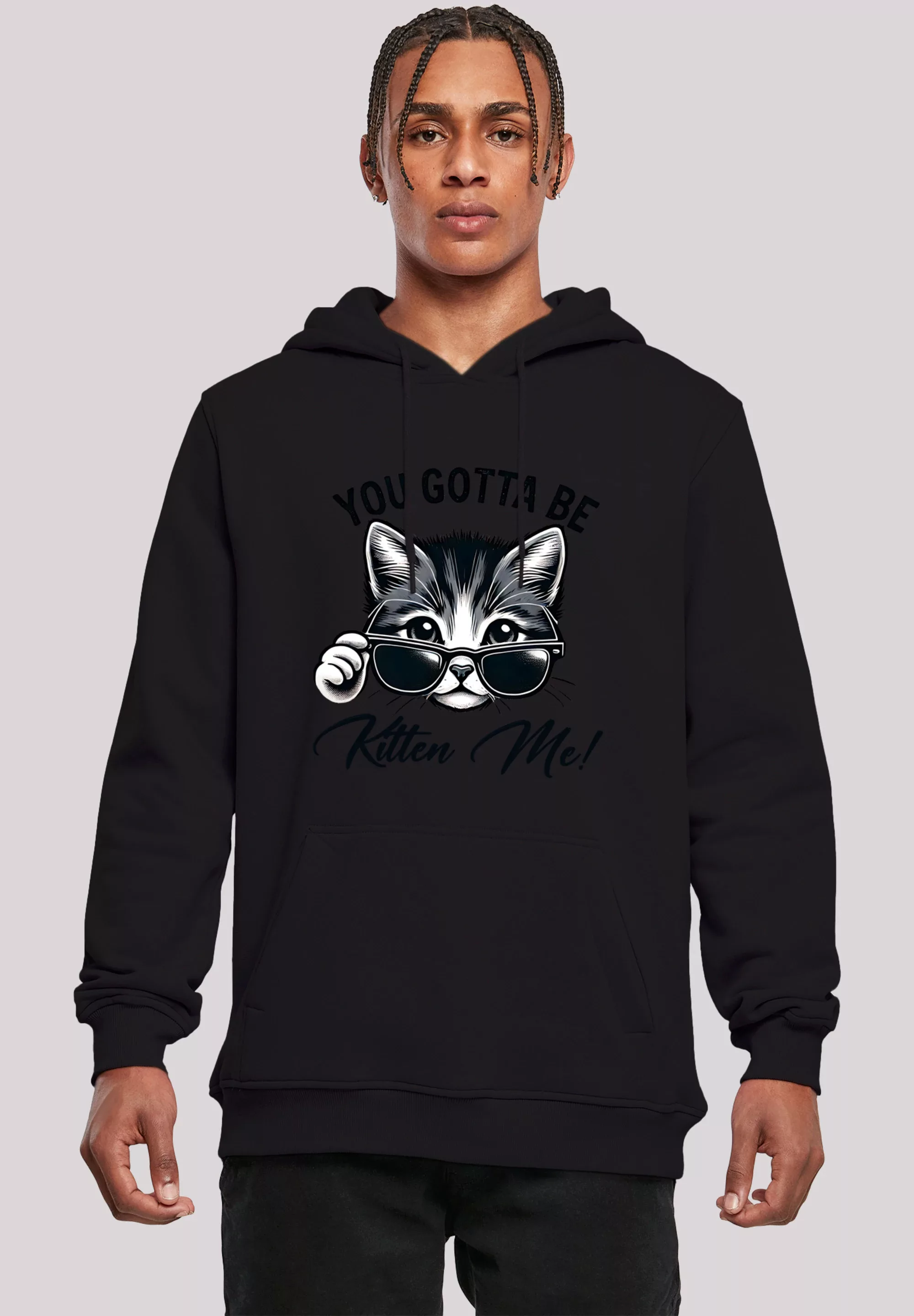 F4NT4STIC Kapuzenpullover "Kätzchen You Gotta Be Kitten Me", Premium Qualit günstig online kaufen