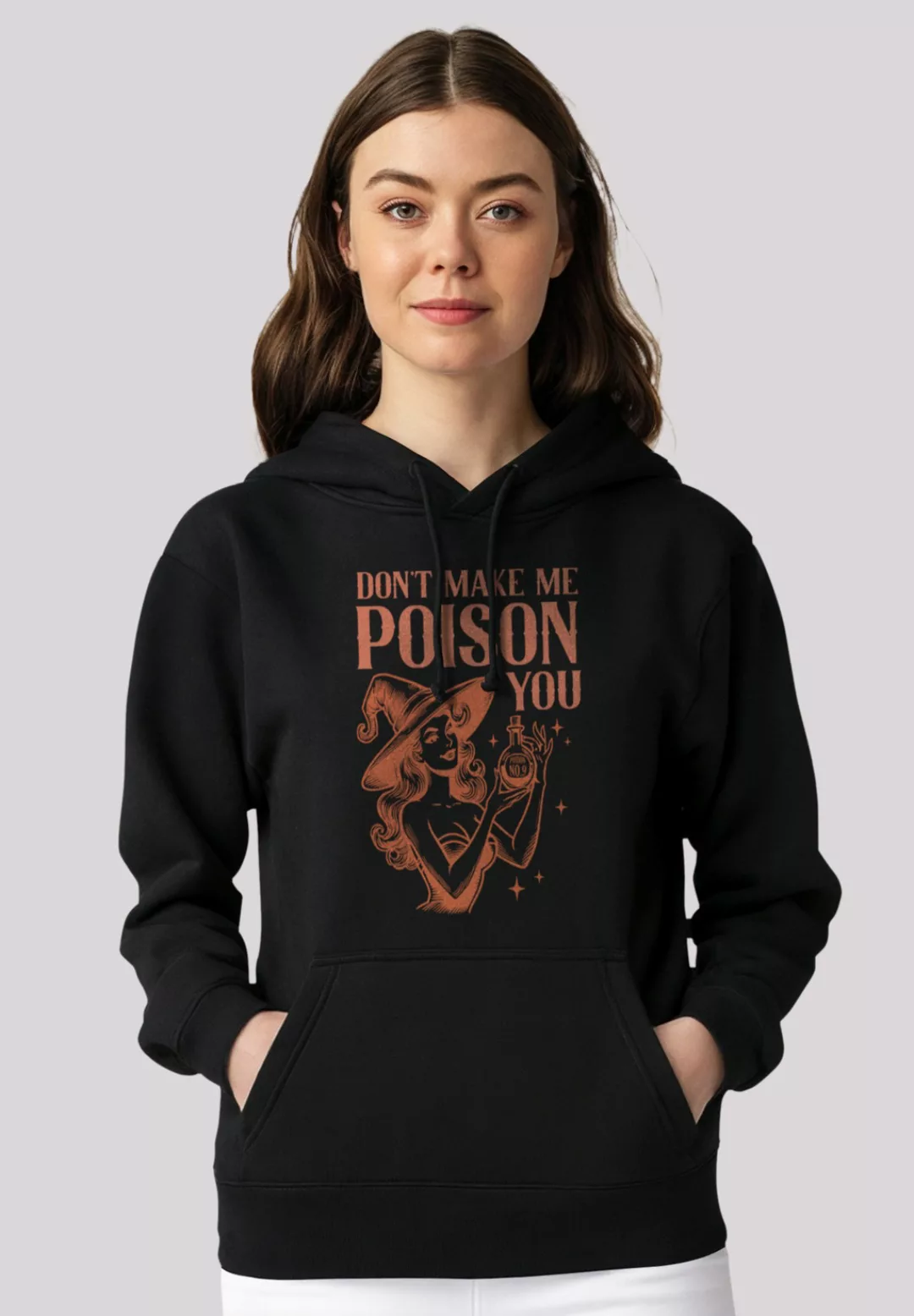 F4NT4STIC Kapuzenpullover "Halloween Witch dont make me poison you", Premiu günstig online kaufen