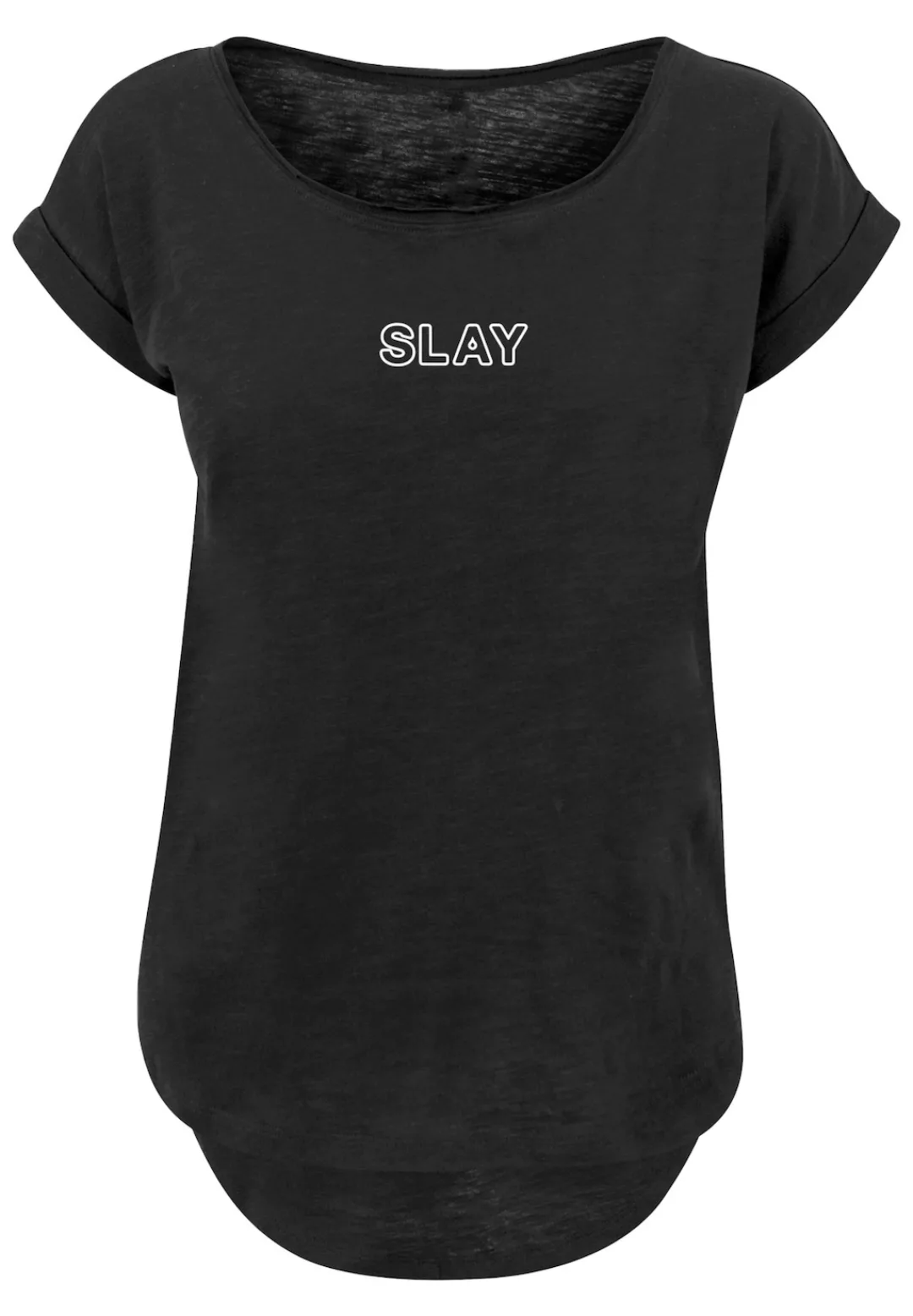 F4NT4STIC T-Shirt "Slay", Jugendwort 2022, slang, lang geschnitten günstig online kaufen