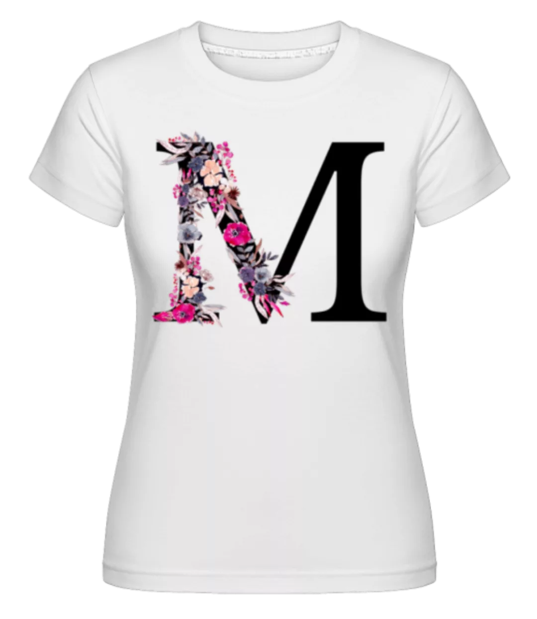 Blumen Initiale M · Shirtinator Frauen T-Shirt günstig online kaufen