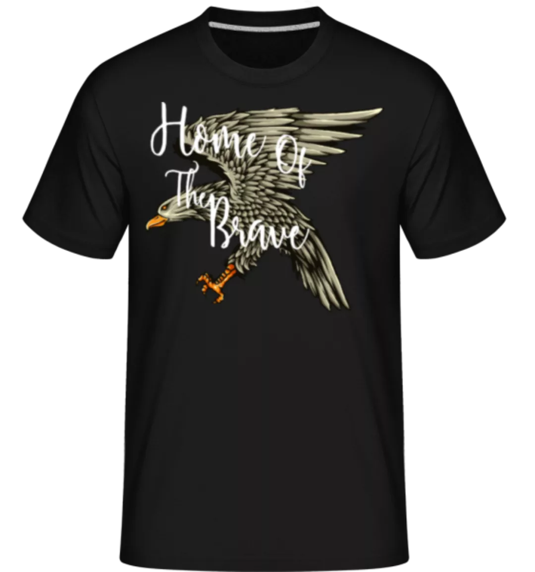 Home Of The Brave · Shirtinator Männer T-Shirt günstig online kaufen