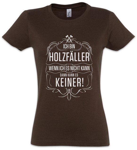 Urban Backwoods Print-Shirt Ich Bin Holzfäller Damen T-Shirt Holz Förster W günstig online kaufen