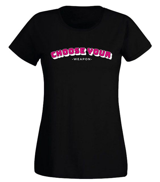 G-graphics T-Shirt Damen T-Shirt - Choose your Weapon Slim-fit-Shirt, mit F günstig online kaufen