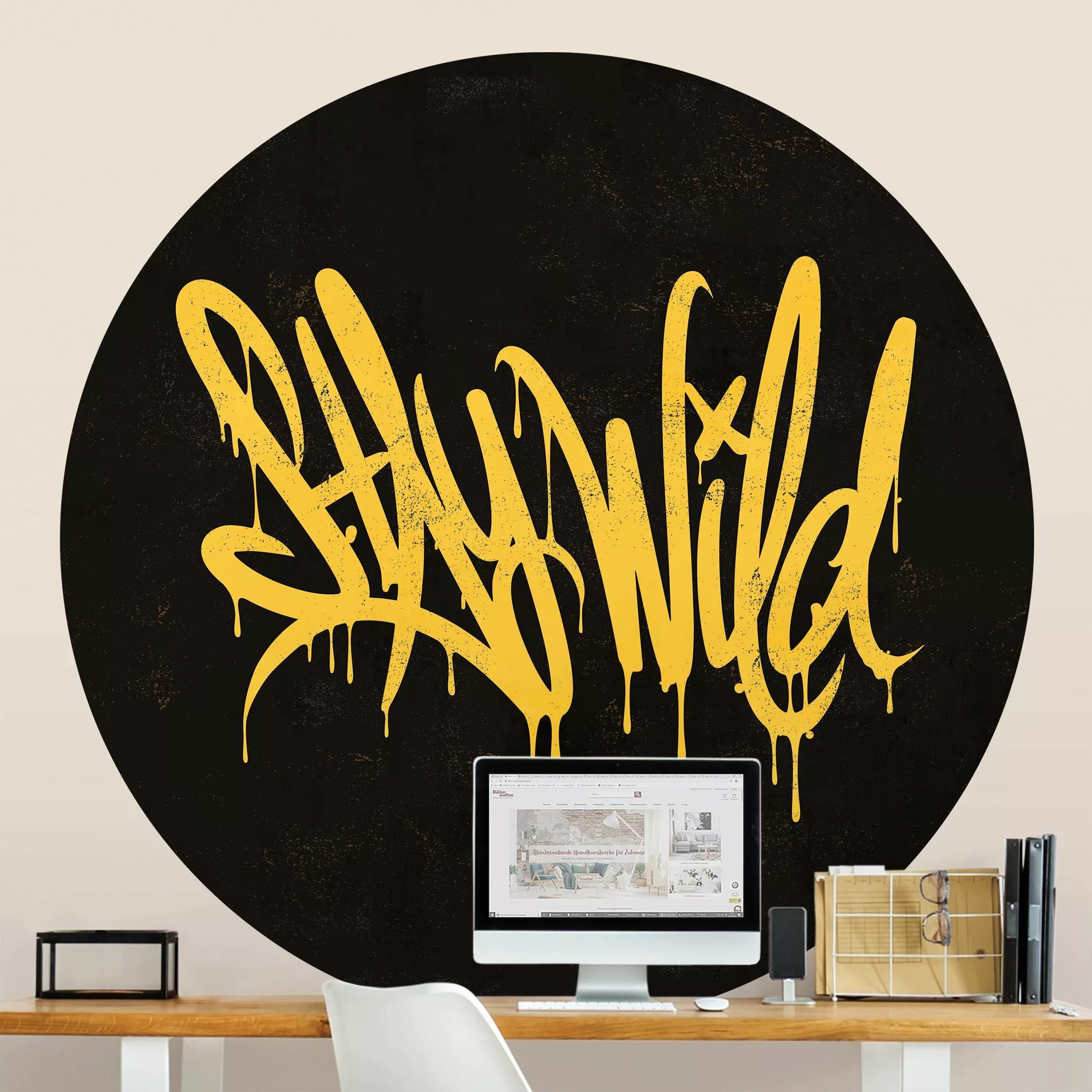 Runde Tapete selbstklebend Graffiti Art Stay Wild günstig online kaufen