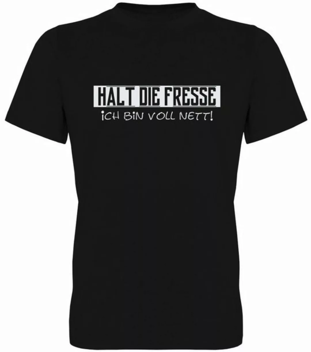 G-graphics T-Shirt Halt die Fresse – Ich bin voll nett! Herren T-Shirt, mit günstig online kaufen