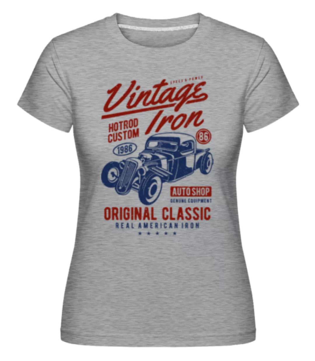 Vintage Iron · Shirtinator Frauen T-Shirt günstig online kaufen