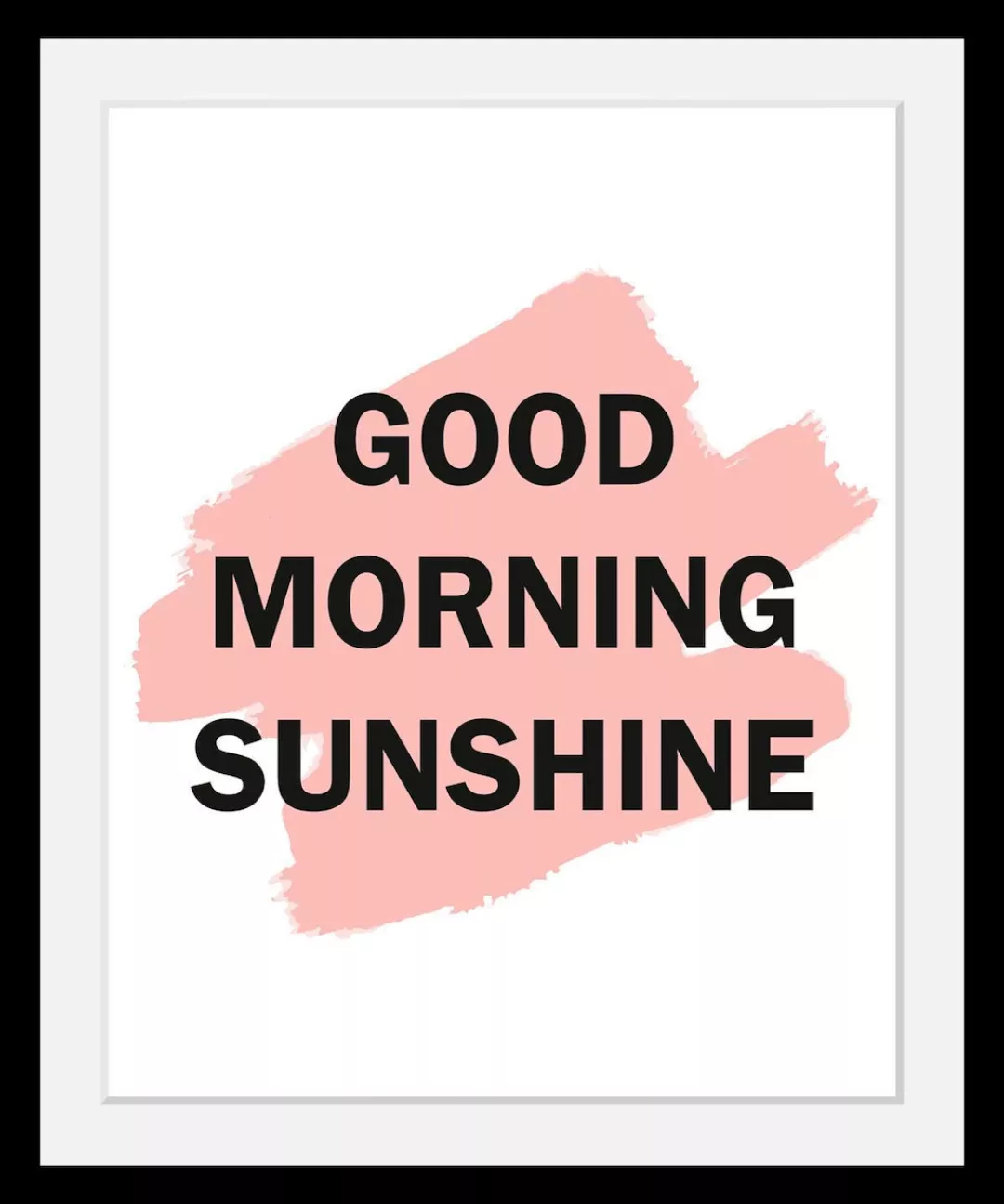 queence Bild "Good Morning", Schwarz-Weiß-Schriftzug-Motivationsbilder, HD günstig online kaufen