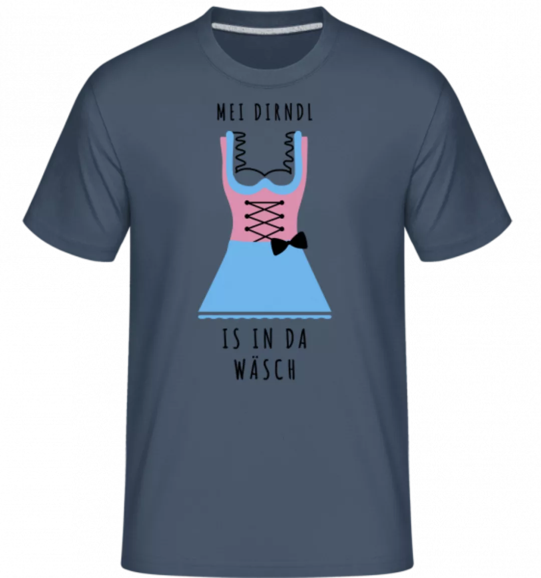 Dirndl Is In Da Wäsch · Shirtinator Männer T-Shirt günstig online kaufen