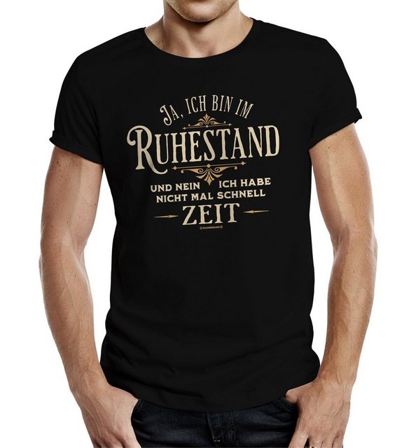 RAHMENLOS® T-Shirt Geschenk für Rentner - Bin im Ruhestand Keine Zeit günstig online kaufen