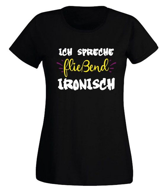 G-graphics T-Shirt Damen T-Shirt - Ich spreche fließend ironisch mit trendi günstig online kaufen