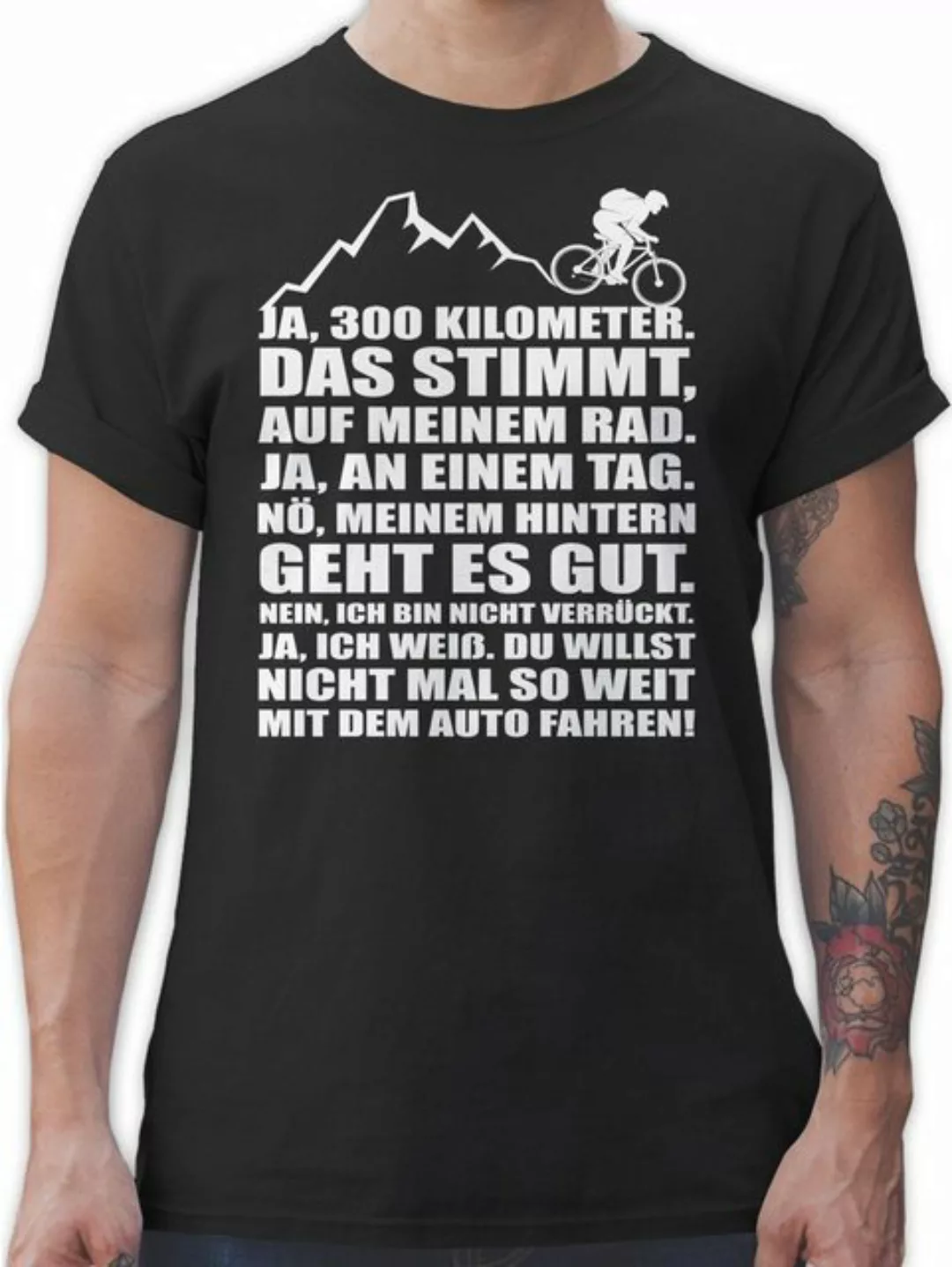 Shirtracer T-Shirt 300 Kilometer mit dem Rad Fahrrad Bekleidung Radsport günstig online kaufen