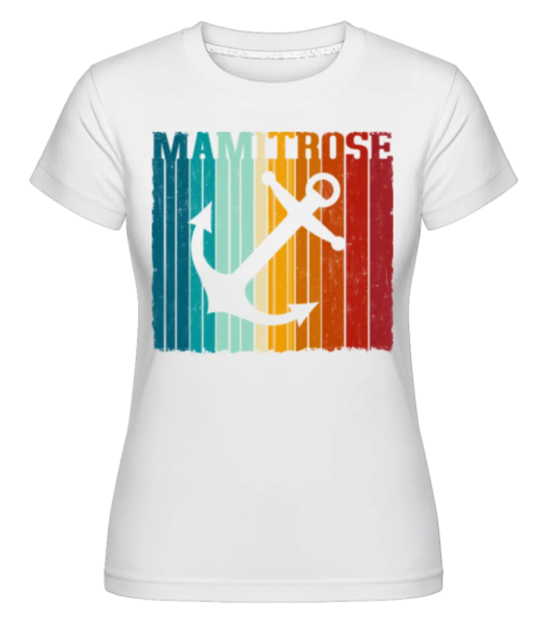 Mamitrose · Shirtinator Frauen T-Shirt günstig online kaufen
