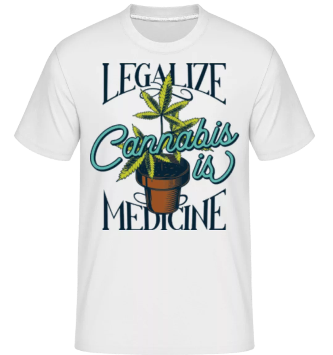 Cannabis Is Medicine · Shirtinator Männer T-Shirt günstig online kaufen