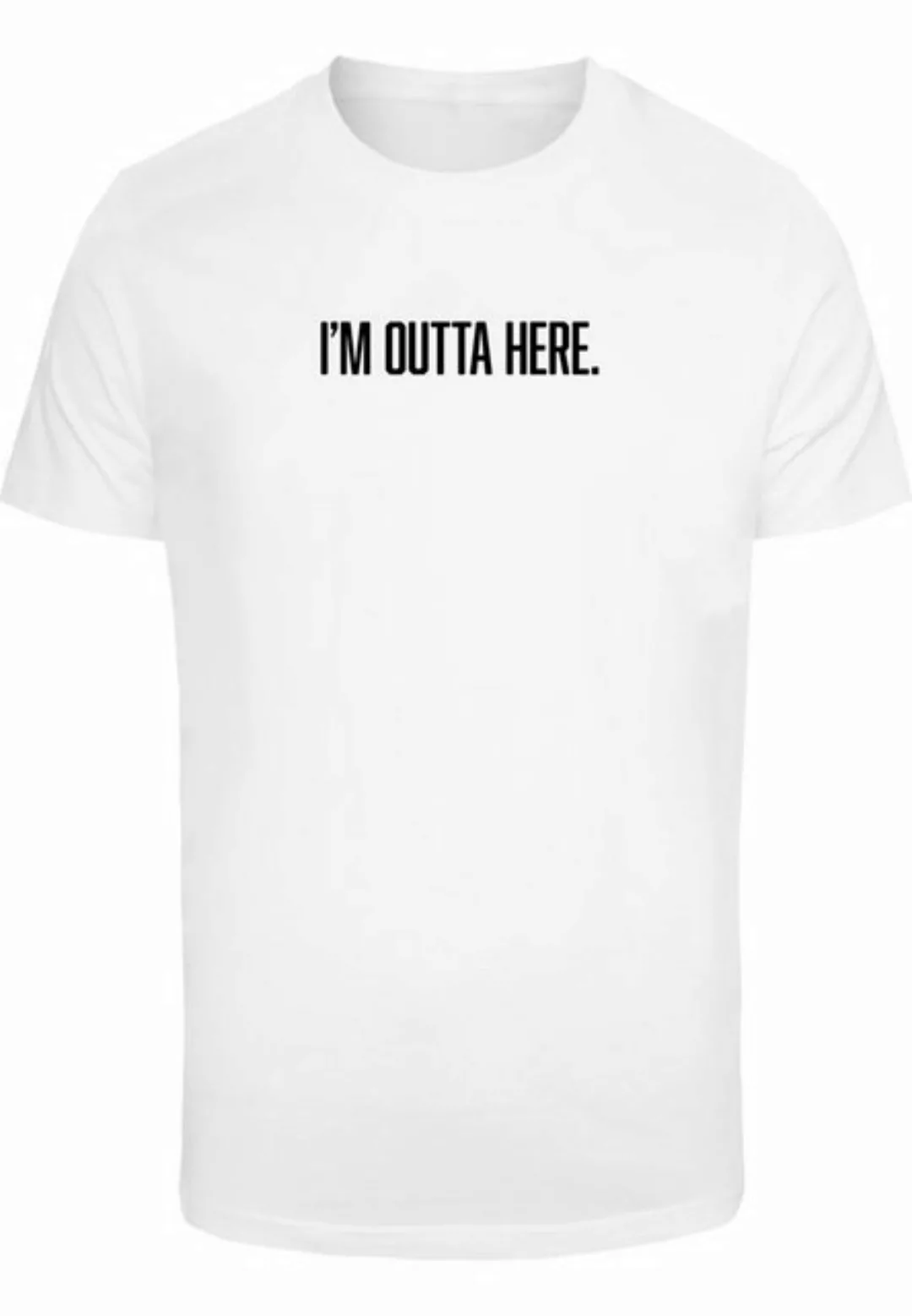 MisterTee T-Shirt MisterTee I´m Outta Here Tee (1-tlg) günstig online kaufen