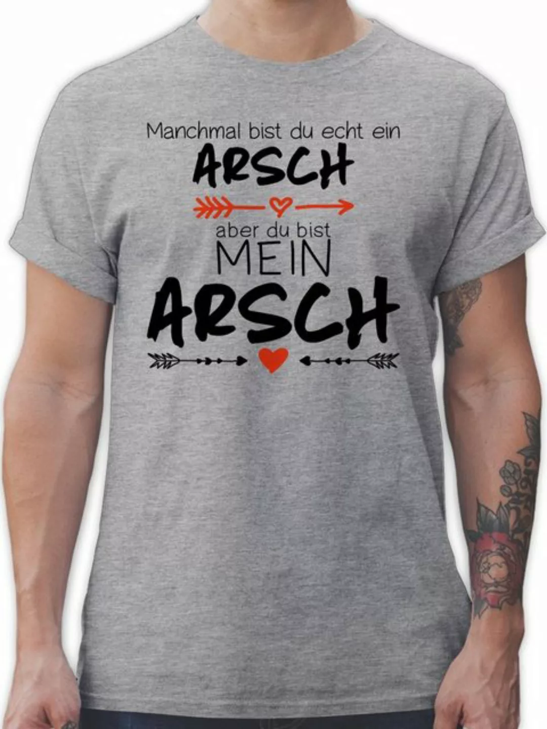 Shirtracer T-Shirt Du bist mein Arsch - Geschenk Valentinstag Mann Valentin günstig online kaufen
