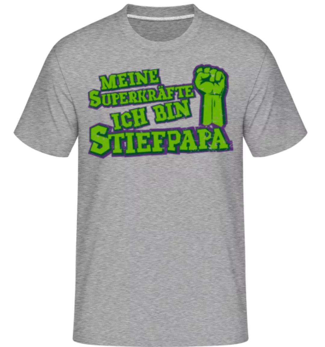 Meine Superkräfte Ich Bin Stiefpapa · Shirtinator Männer T-Shirt günstig online kaufen