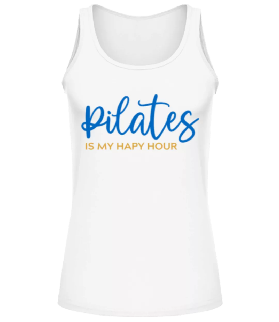 Pilates Is My Happy Hour · Frauen Tank Top günstig online kaufen