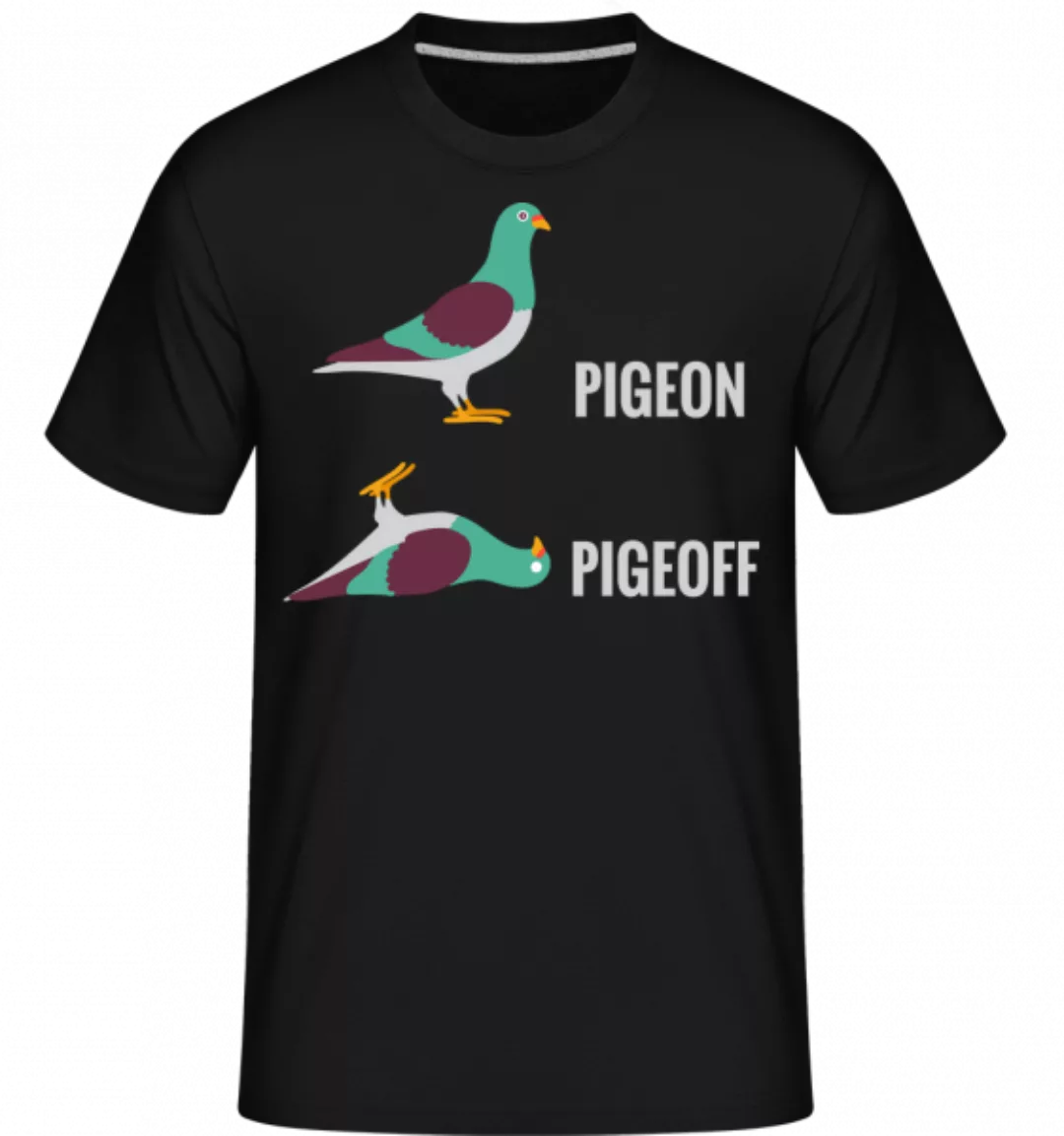Pigeon Pigeoff · Shirtinator Männer T-Shirt günstig online kaufen