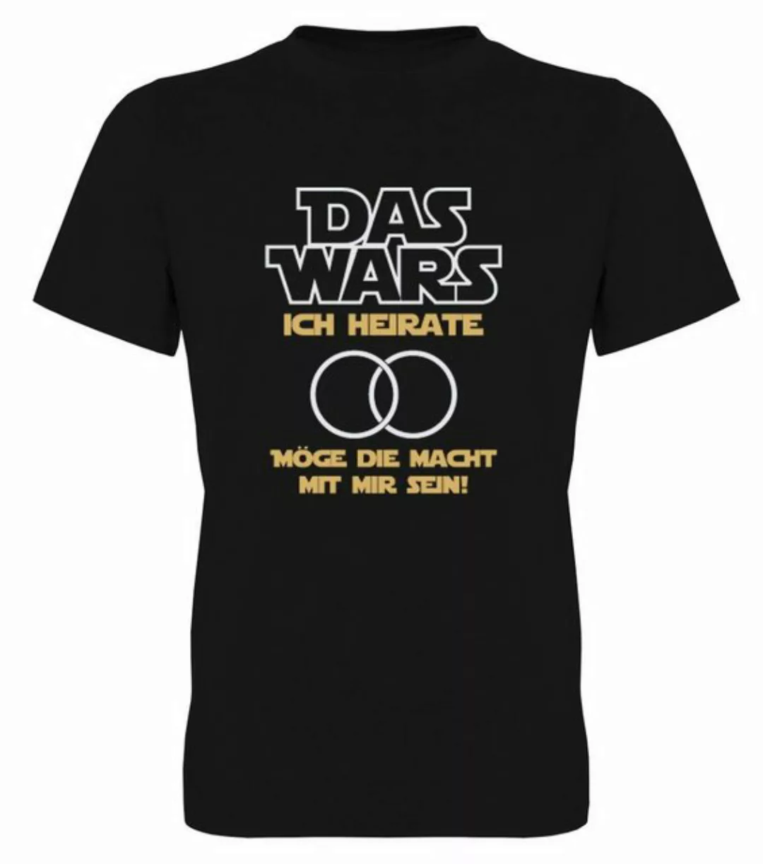 G-graphics T-Shirt Herren T-Shirt - Das Wars Ich heirate – Möge die Macht m günstig online kaufen