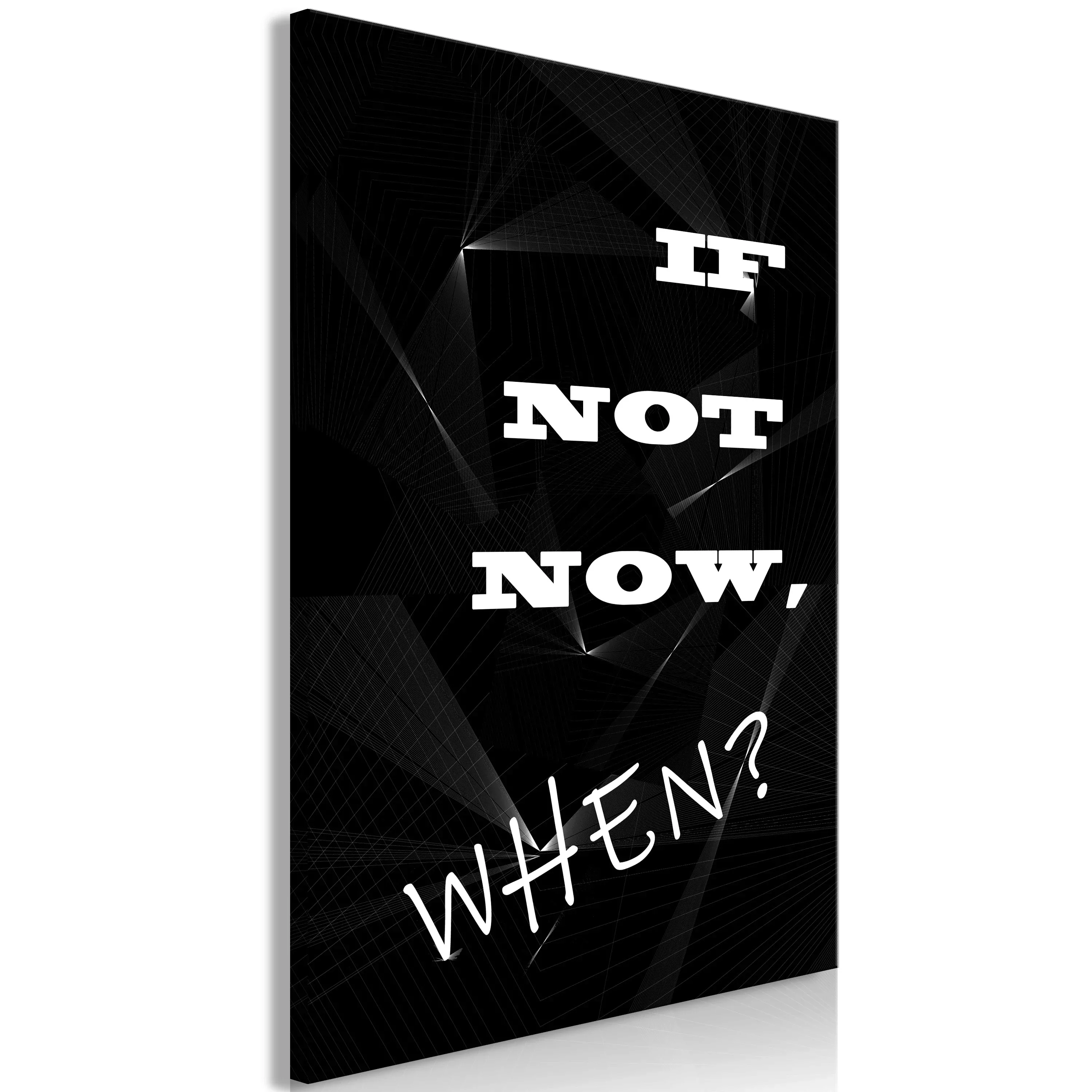 Wandbild - If Not Now, When? (1 Part) Vertical günstig online kaufen