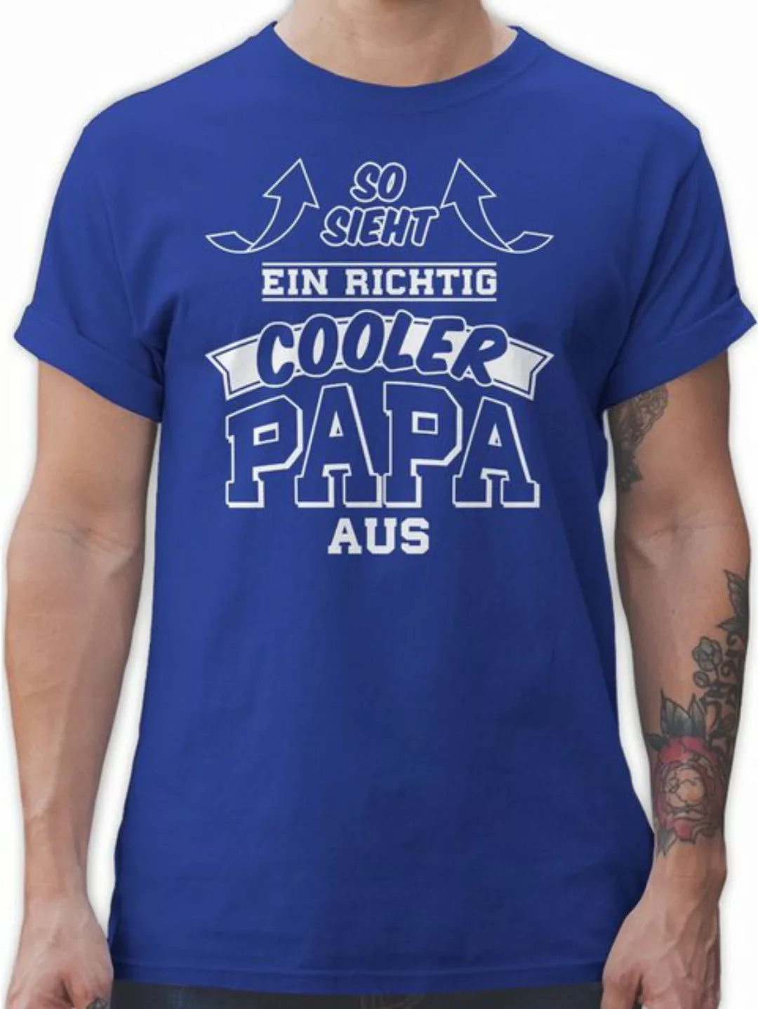Shirtracer T-Shirt So sieht ein richtig cooler Papa aus Pfeile Vatertag Ges günstig online kaufen