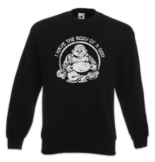 Urban Backwoods Sweatshirt I Have The Body Of A God Sweatshirt Buddha Buddh günstig online kaufen