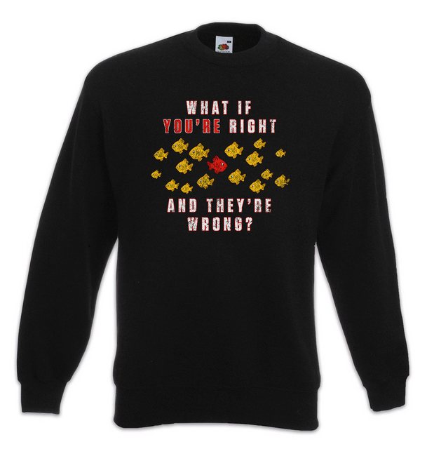 Urban Backwoods Sweatshirt What If You're Right And They're Wrong Sweatshir günstig online kaufen