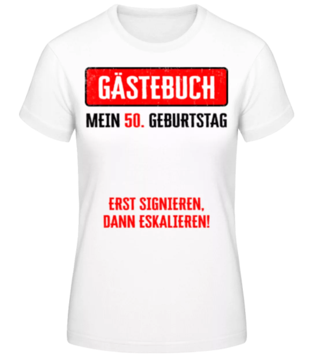 Gästebuch 50 Geburtstag · Frauen Basic T-Shirt günstig online kaufen