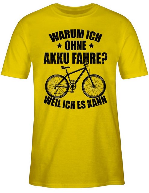 Shirtracer T-Shirt Warum ich ohne Akku fahre - weil ich es kann - schwarz F günstig online kaufen