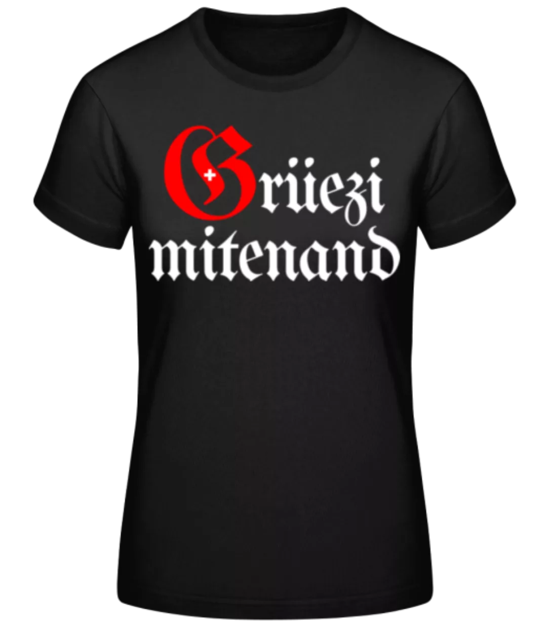 Grüezi Mitenand · Frauen Basic T-Shirt günstig online kaufen