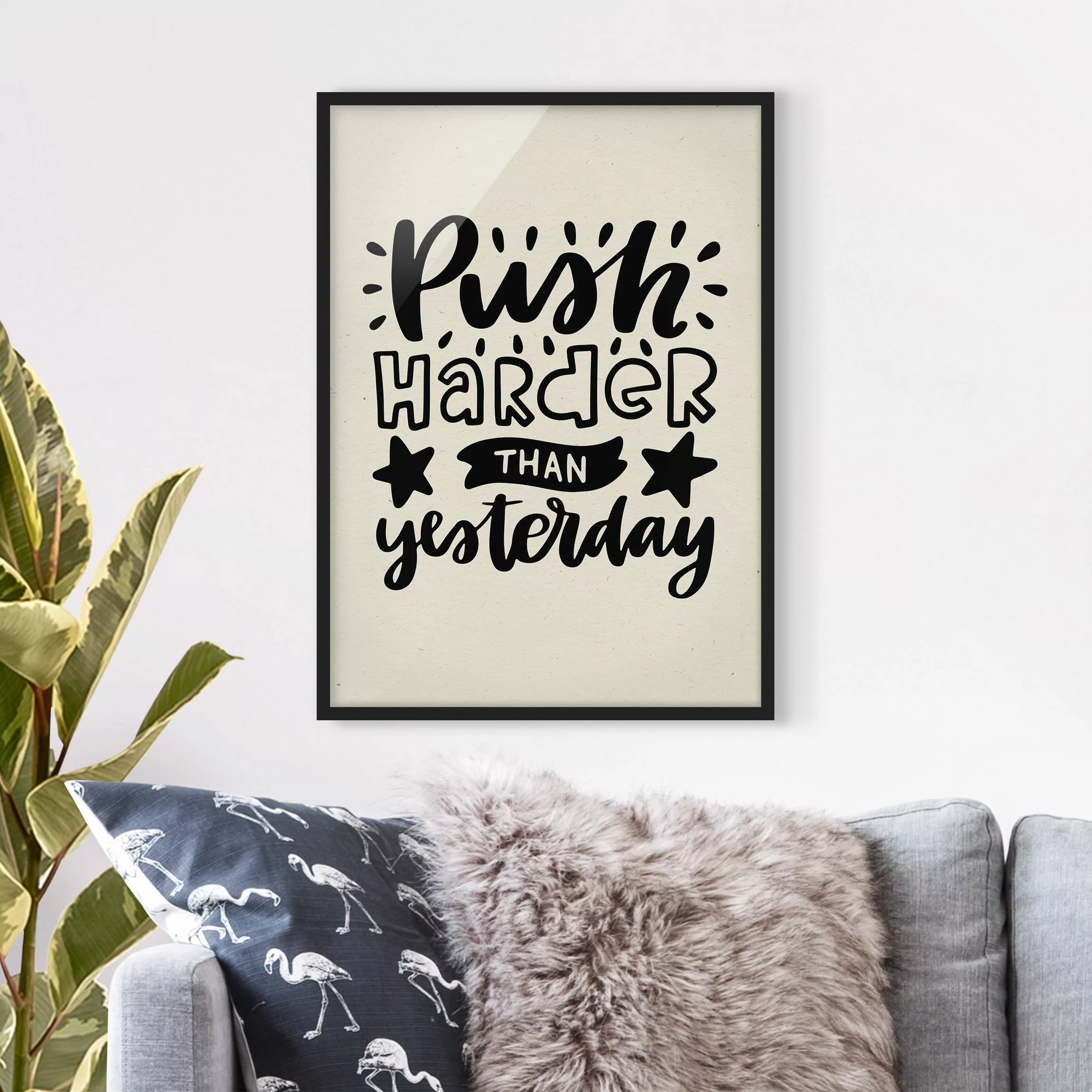 Bild mit Rahmen Spruch - Hochformat Push harder than yesterday günstig online kaufen