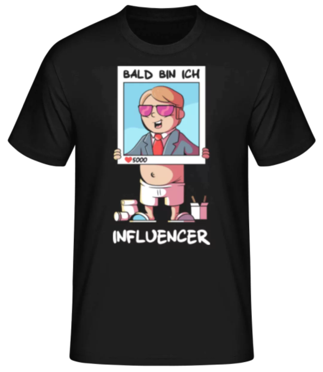 Bald Bin Ich Influencer · Männer Basic T-Shirt günstig online kaufen