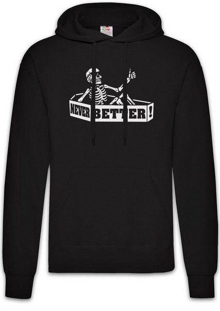 Urban Backwoods Hoodie Never Better Coffin Herren Hoodie Skeleton Skull Got günstig online kaufen