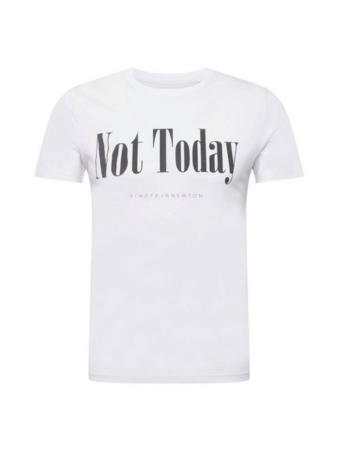 EINSTEIN & NEWTON T-Shirt Not Today (1-tlg) günstig online kaufen