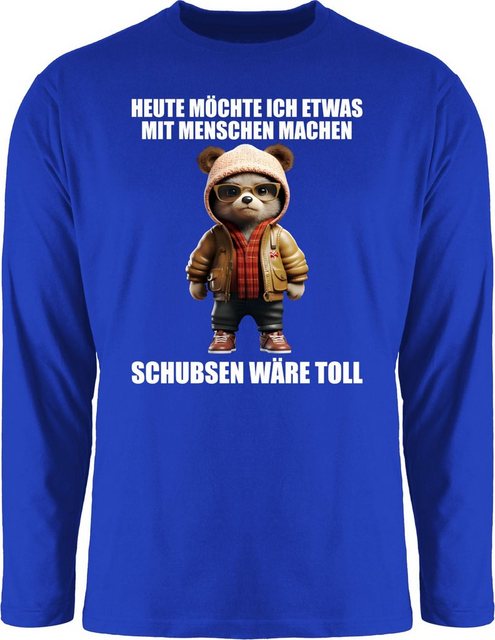 Shirtracer Rundhalsshirt Schubsen wäre toll Heute möchte ich etwas mit Mens günstig online kaufen