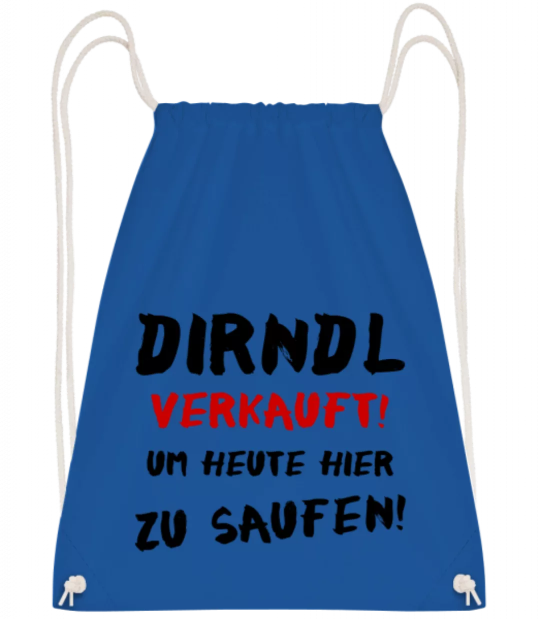 Dirndl Verkauft Zum Saufen · Turnbeutel günstig online kaufen