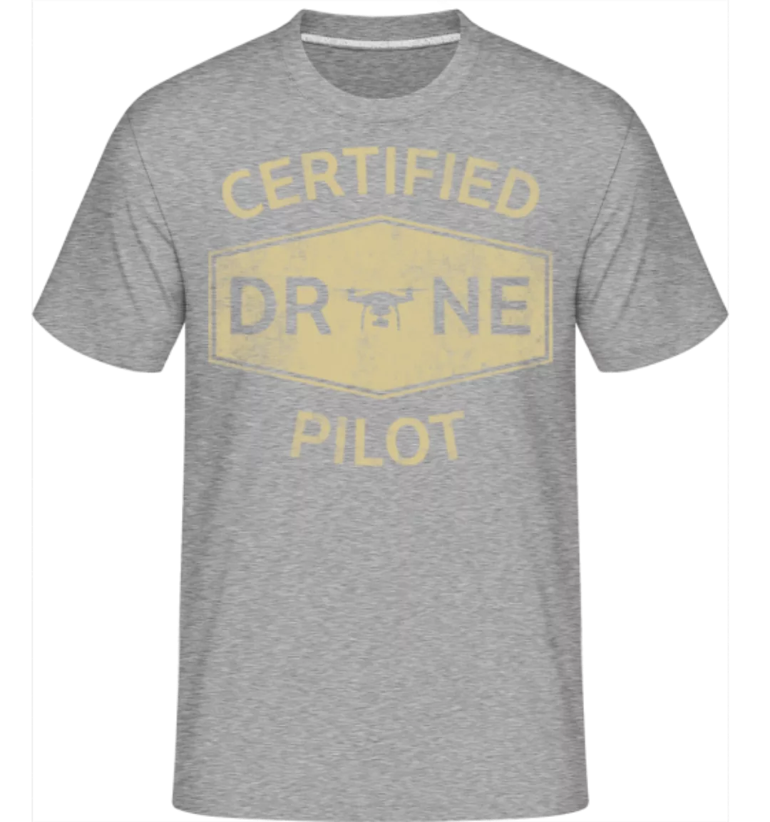 Certified Drone Pilot · Shirtinator Männer T-Shirt günstig online kaufen