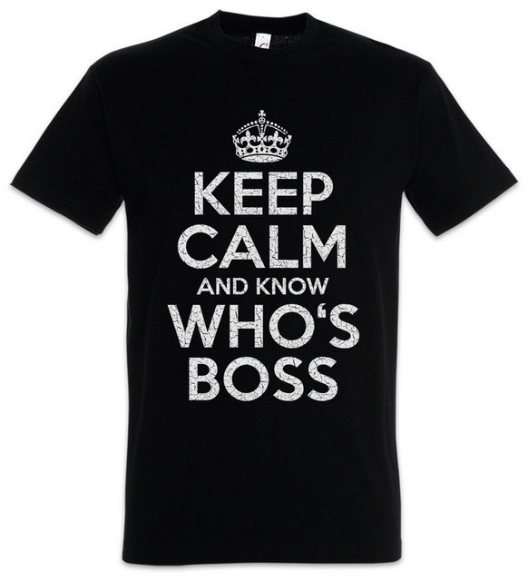 Urban Backwoods Print-Shirt Keep Calm And Know Who's Boss Herren T-Shirt Fu günstig online kaufen