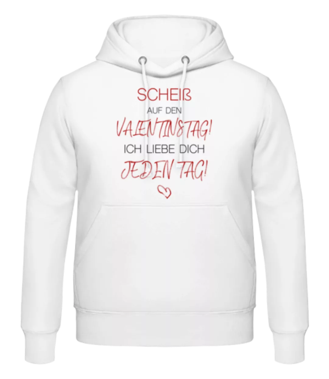 Ich Liebe Dich Jeden Tag · Männer Hoodie günstig online kaufen