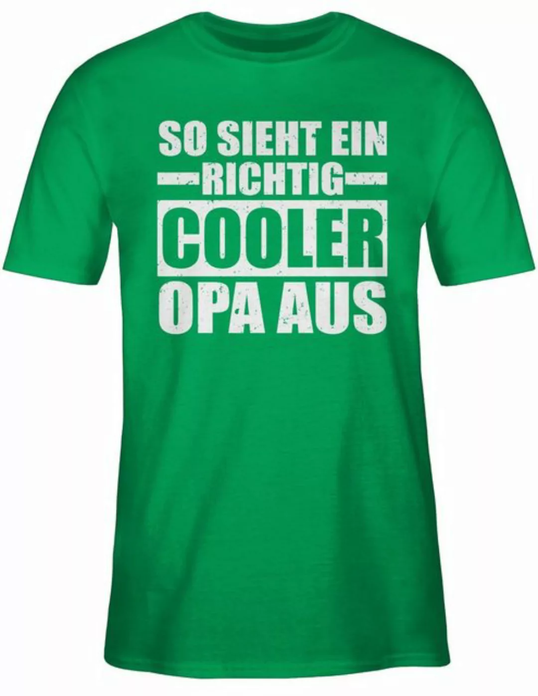 Shirtracer T-Shirt So sieht ein richtig cooler Opa aus Opa Geschenke günstig online kaufen