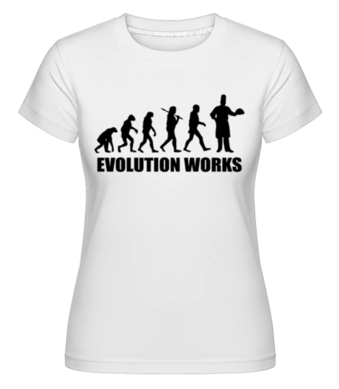 Evolution Works Cooking · Shirtinator Frauen T-Shirt günstig online kaufen