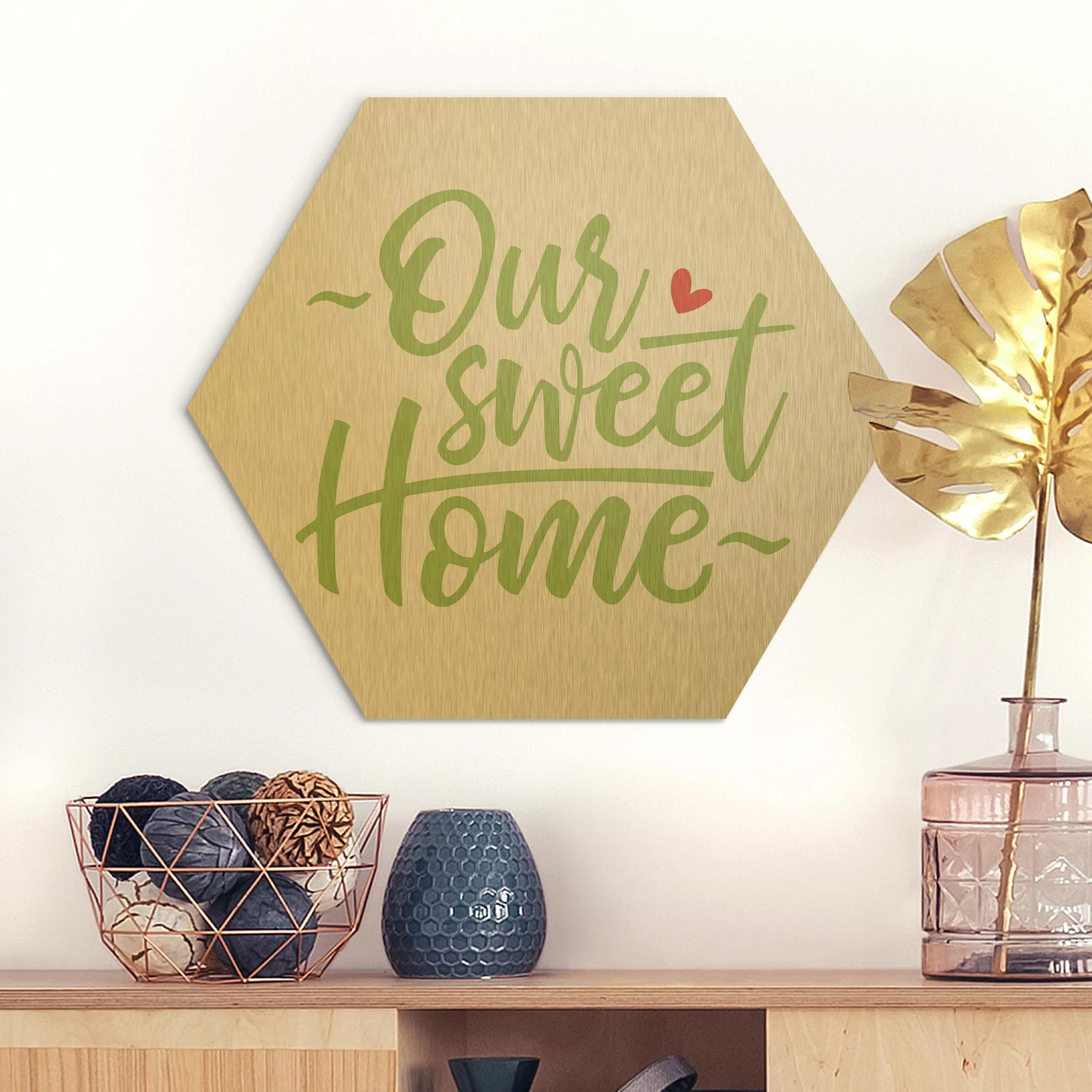 Hexagon-Alu-Dibond Bild Spruch Our sweet home günstig online kaufen