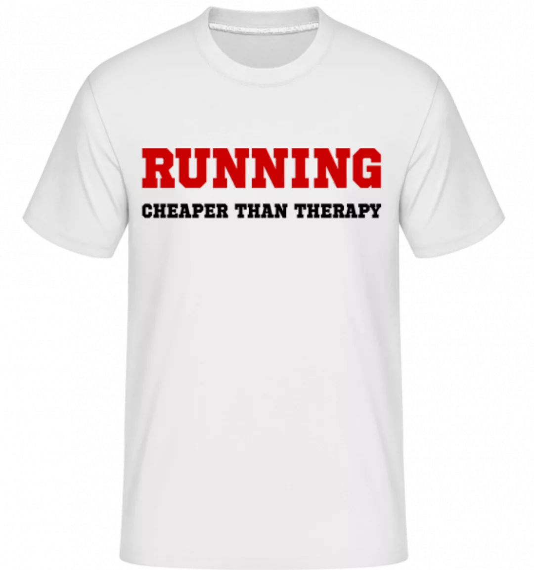 Running - Cheaper Than Therapy · Shirtinator Männer T-Shirt günstig online kaufen