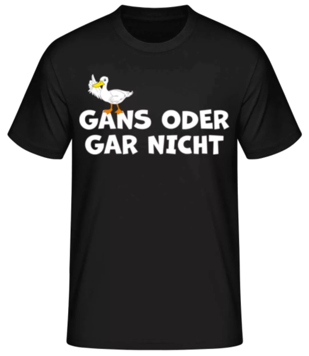 Gans Oder Gar Nicht · Männer Basic T-Shirt günstig online kaufen