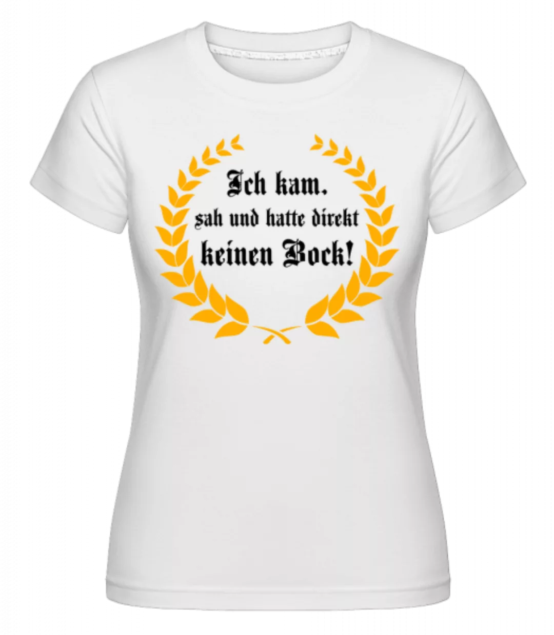 Direkt Keinen Bock · Shirtinator Frauen T-Shirt günstig online kaufen