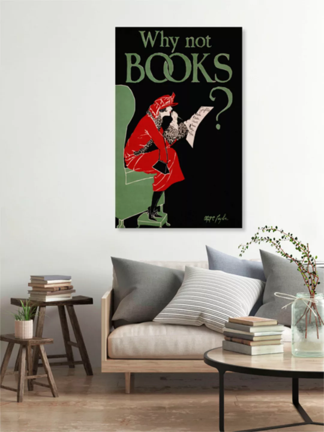 Poster / Leinwandbild - Why Not Books? günstig online kaufen
