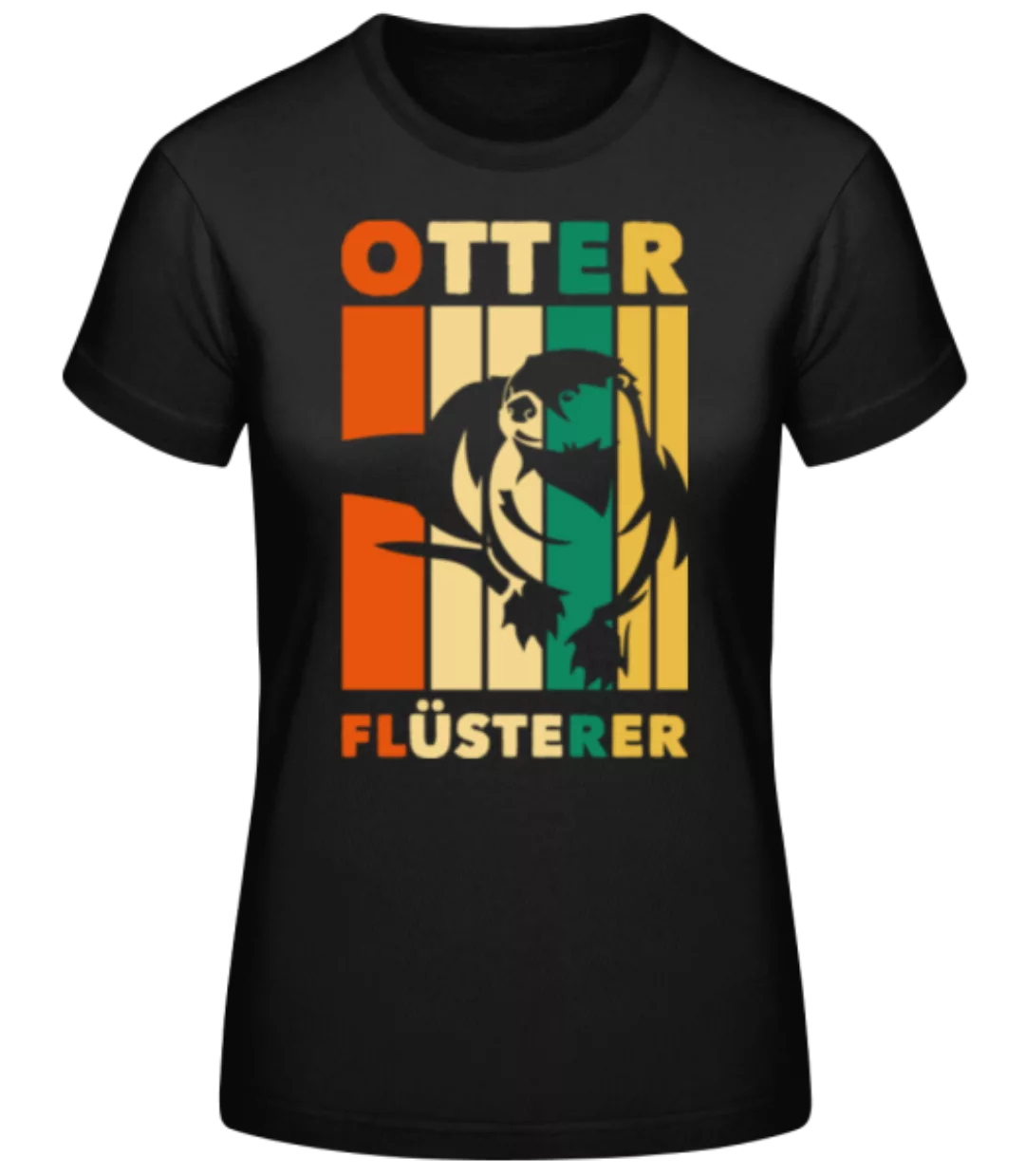 Otter Flüsterer · Frauen Basic T-Shirt günstig online kaufen