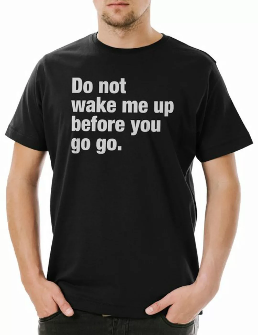 Urban Backwoods Print-Shirt Do Not Wake Me Up Before You Go Go Herren T-Shi günstig online kaufen