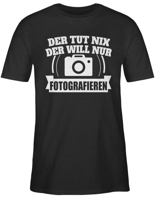 Shirtracer T-Shirt Der tut nix der will nur Fotografieren Fotografie Zubehö günstig online kaufen